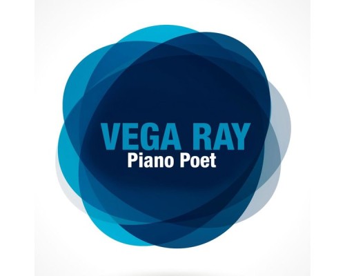 Vega Ray - Piano Poet