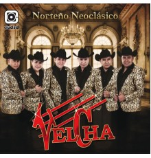 Velcha - Norteño Neoclásico