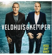 Veldhuis & Kemper - Hou Dat Vast