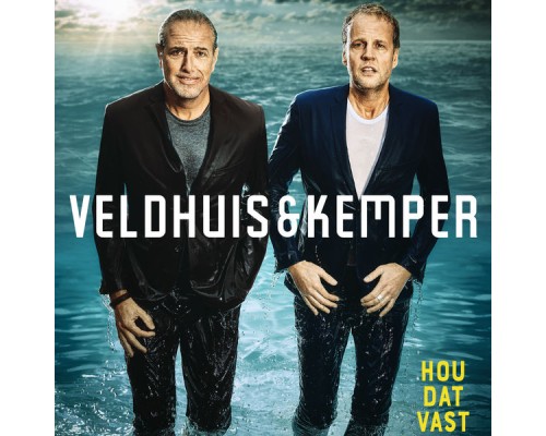 Veldhuis & Kemper - Hou Dat Vast