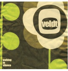 Veldt - Walking In Silence