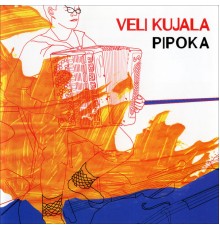 Veli Kujala - Pipoka