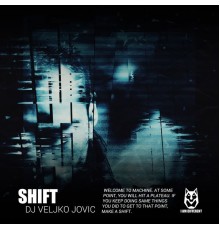 Veljko Jovic - Shift (Original Mix)