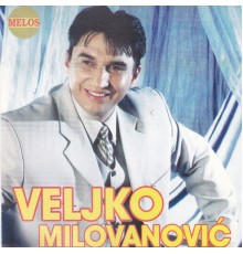 Veljko Milovanovic - Veljko Milovanovic