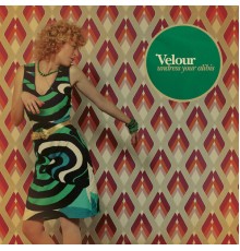 Velour  - Undress Your Alibis