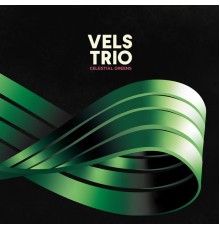 Vels Trio - Celestial Greens