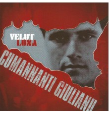 Velut Luna - Cumannanti Giulianu