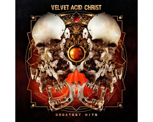 Velvet Acid Christ - Greatest Hits