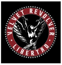 Velvet Revolver - Libertad