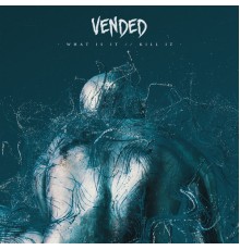 Vended - What Is It//Kill It