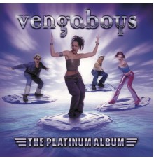 Vengaboys - The Platinum Album