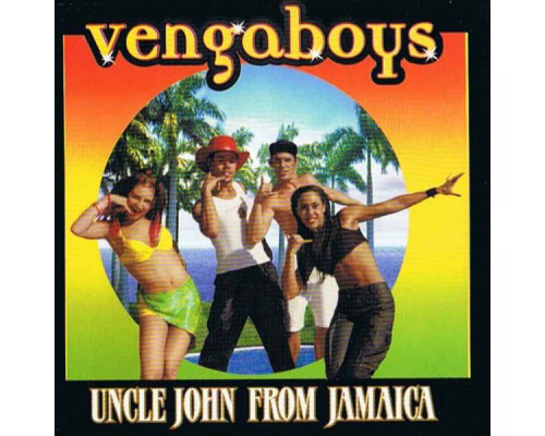 Vengaboys - Uncle John From Jamaica