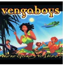 Vengaboys - We're Going To Ibiza!