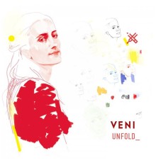 Veni - Unfold I