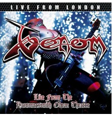 Venom - Live From London (Live)