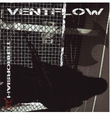 Ventflow - Terrorsiah