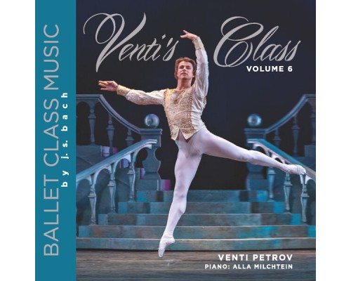 Venti Petrov & Alla Milchtein - Venti Petrov: Venti's Class, Vol. 6 Venti Petrov & Alla Milchtein - Venti Petrov: Venti's Class, Vol. 6