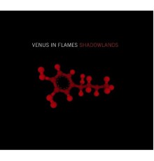 Venus In Flames - Shadowlands