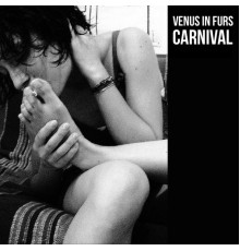 Venus In Furs - Carnival