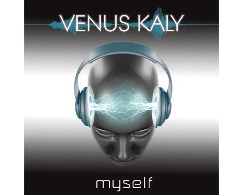 Venus Kaly - Myself