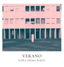 Verano - Supra (prima parte)