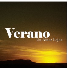 Verano - Un Amor Lejos