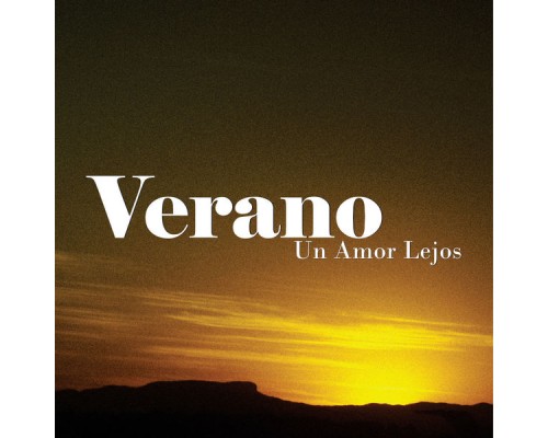 Verano - Un Amor Lejos