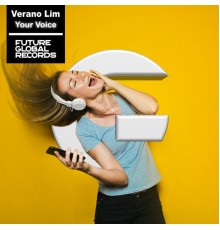 Verano Lim - Your Voice