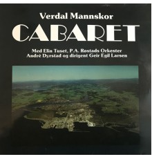 Verdal mannskor - Cabaret