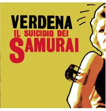 Verdena - Il suicidio dei Samurai