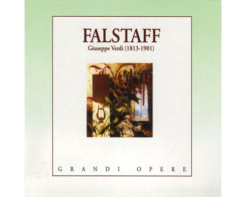 Verdi: Falstaff - Verdi: Falstaff