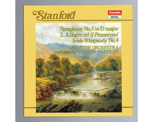 Vernon Handley, Ulster Orchestra - Stanford: Symphony No. 5 in D Major & Irish Rhapsody No. 4