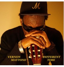 Vernon Maytone - Different Time