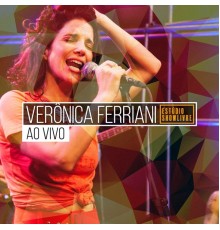 Veronica Ferriani - Verônica Ferriani no Estúdio Showlivre (Ao Vivo)