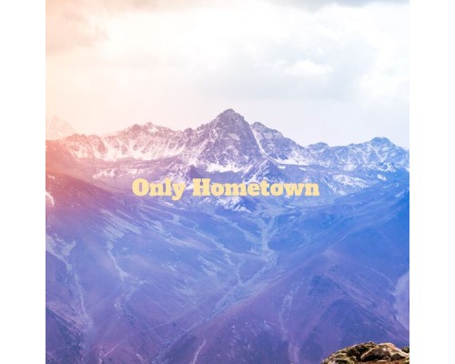 Veronica Schultz - Only Hometown