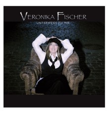Veronika Fischer - Unterwegs zu mir