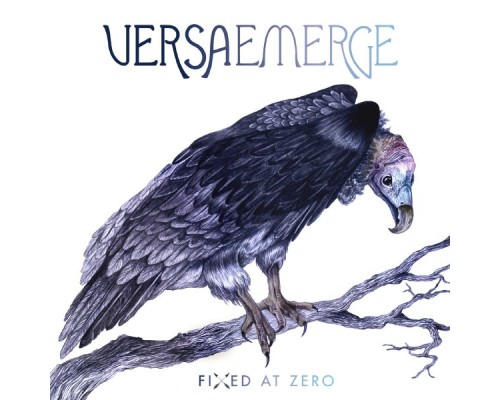 VersaEmerge - Fixed At Zero  (Deluxe)