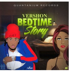 Vershon - Bed Time Story