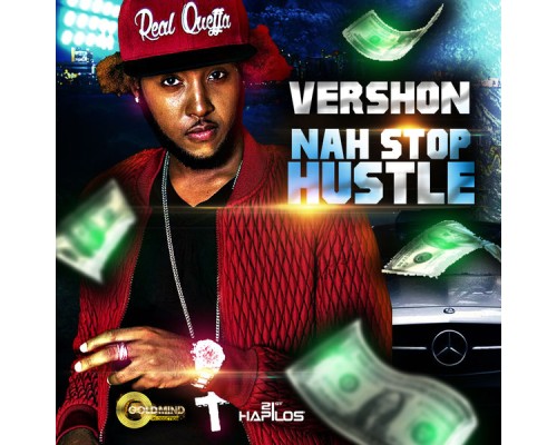 Vershon - Nah Stop Hustle