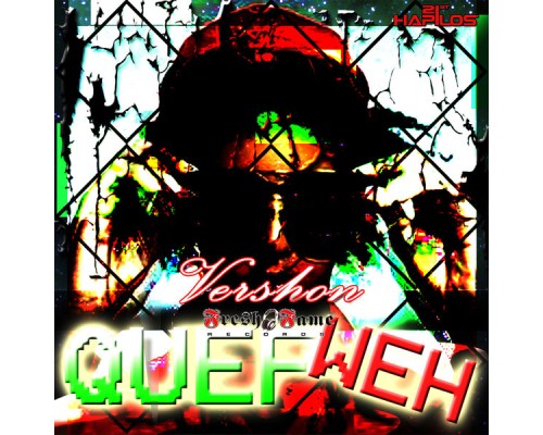 Vershon - Quef Weh - Single