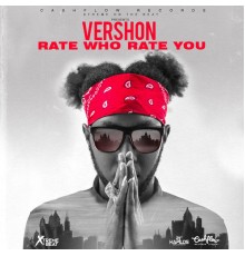 Vershon - Rate Who Rate You