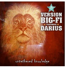 Version Big-Fi - Untethered Knowledge (feat. Darius Heggins)