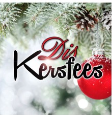 Verskeie Kunstenaars - Dis Kersfees