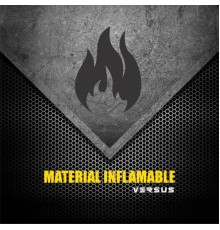 Versus - Material Inflamable