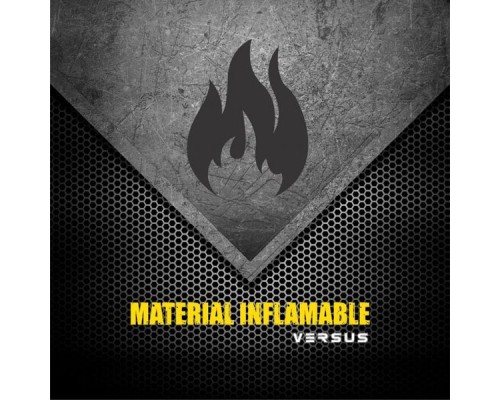 Versus - Material Inflamable