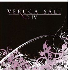 Veruca Salt - IV