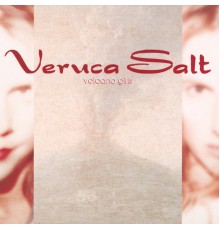 Veruca Salt - Volcano Girls EP