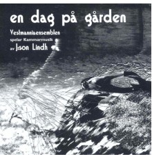 Vestmanniaensemblen - En dag på gården