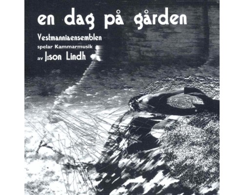 Vestmanniaensemblen - En dag på gården