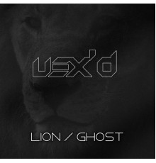 Vex'd - Lion / Ghost